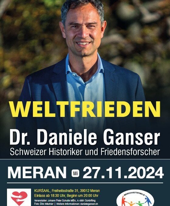 WELTFRIEDEN – Dr. Daniele GANSER Historiker und Friedensforscher