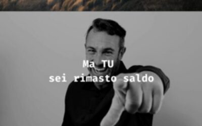 Ma tu sei rimasto saldo!