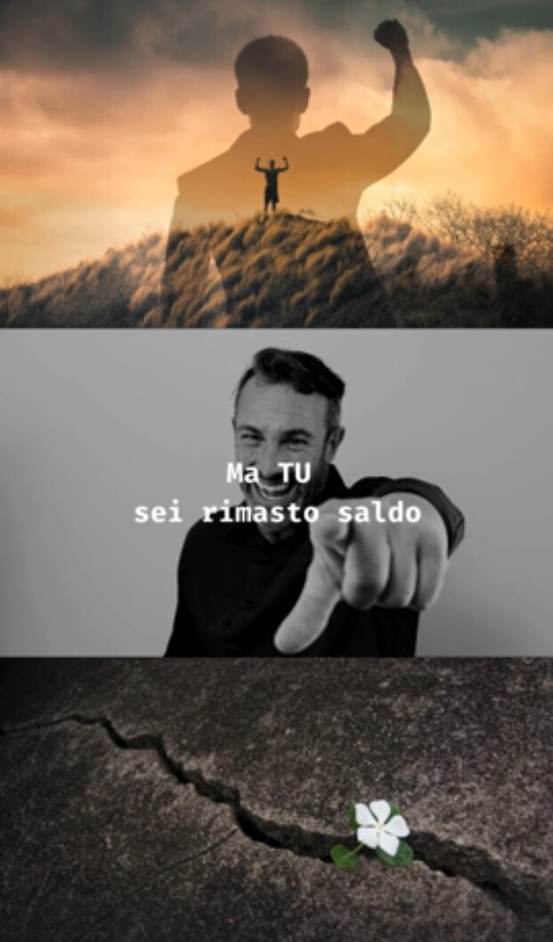 Ma tu sei rimasto saldo