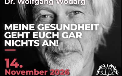 Vortrag: Dr. Wolfgang Wodarg „Meine Gesundheit geht euch gar nichts an!!“